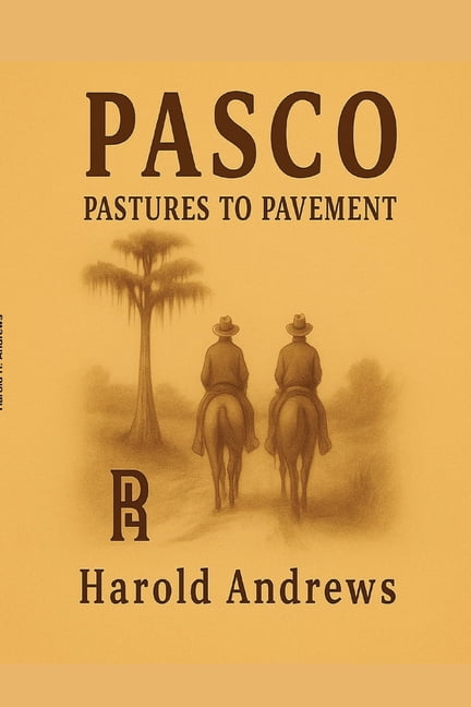 Pasco Pasco: Pastures to Pavement, (Paperback)