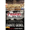 thumbnail image 1 of Pasión de Multitudes: La Pasión Genuina de Miles de Jóvenes Por La Santidad (Paperback) by Dante Gebel, 1 of 2