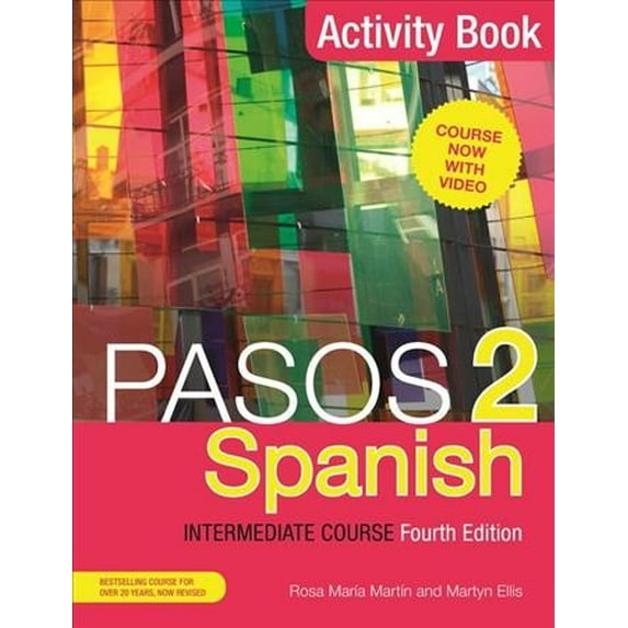 Pasos 2 (Fourth Edition) Spanish Intermediate Course : Activity Book (Paperback)