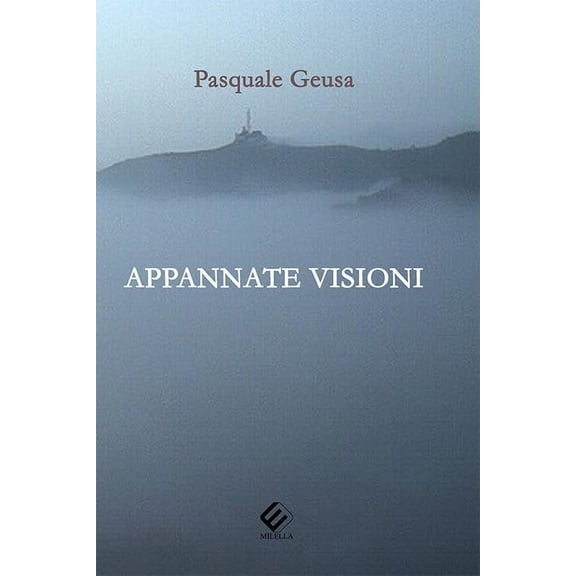 Pasquale Geusa Appanate visioni (Paperback)