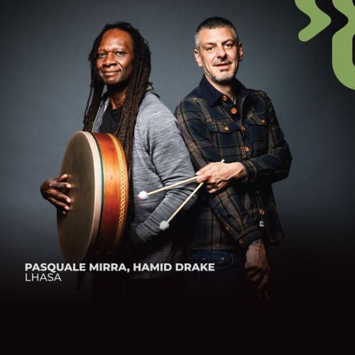 Pasquale & Hamid Drake Mirra Lhasa (CD)