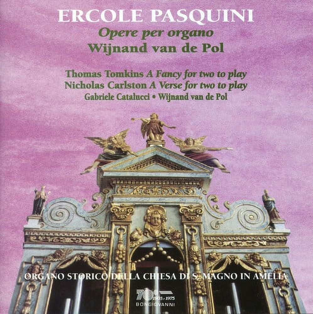 Pasquini / Van de Pol / Catalucci - Opere Per Organo / a Fancy for Two ...