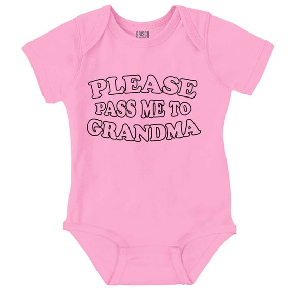 Pass Me To Grandma Grandchild Funny Romper Boys or Girls Infant Baby Brisco Brands 12M