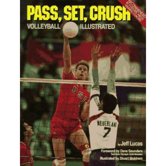Pre-Owned Pass, Set, Crush: Volleyball Illustrated (Paperback) 0961508868 9780961508869