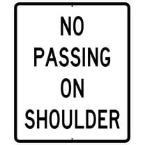 Do Not Pass on Shoulder Regulatory Traffic Signs Metal Sign Tin Sign 8x12 Inch - Caution Safety Warning Security Signs Indoor & Outdoor Signs for Home, Office, Work