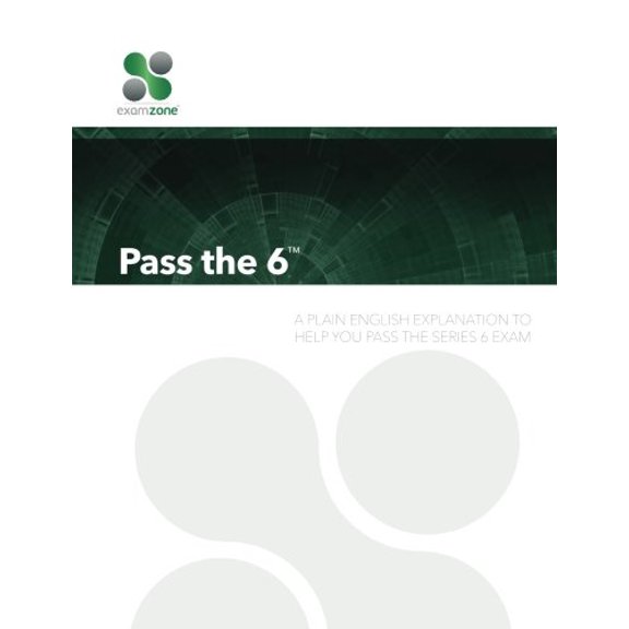 Pre-Owned Pass The 6 - 2015: A Plain English Explanation To Help You Pass The Series 6 Exam Paperback
