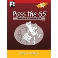 thumbnail image 1 of Pre-Owned Pass the 65: A Training Guide for the NASAA Series 65 Exam, a Comprehensive Study Guide for Passing the NASAA 66 Uniform Investment Adviser Law Exam ... (Paperback) 1610070372 9781610070379, 1 of 1