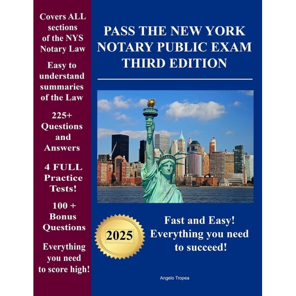 Pass the New York Notary Public Exam Third Edition: Everything you need - Exam Prep with 4 Full Practice Tests!, (Paperback)