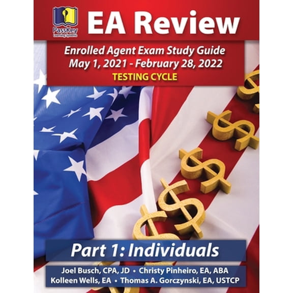 Pre-Owned PassKey Learning Systems EA Review Part 1 Individuals; Enrolled Agent Study Guide: May 1, 2021-February 28, 2022 Testing Cycle (Paperback) 1935664735 9781935664734