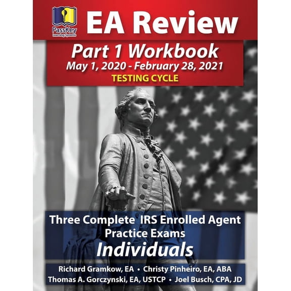 Pre-Owned PassKey Learning Systems EA Review Part 1 Workbook: Three Complete IRS Enrolled Agent Practice Exams for Individuals (May 1, 2020-February 28, 2021 Testing Cycle)