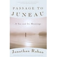 thumbnail image 1 of Pre-Owned Passage to Juneau: A Sea and Its Meanings (Paperback) 0679776141 9780679776147, 1 of 1
