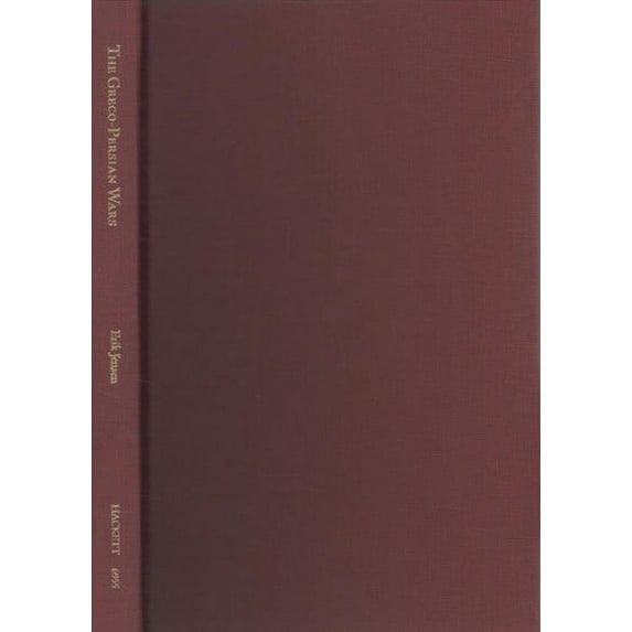 Passages: Key Moments in History: The Greco-Persian Wars : A Short History with Documents (Hardcover)