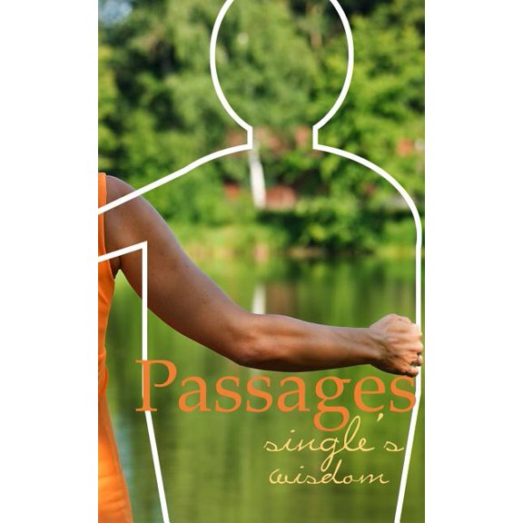 Passages: Passages : Single's Wisdom (Series #6) (Paperback)