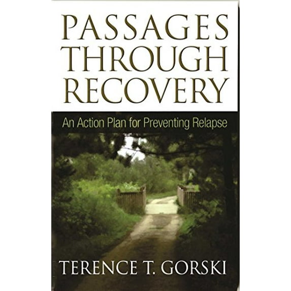 Pre-Owned Passages Through Recovery: An Action Plan for Preventing Relapse (Paperback) 1568381395 9781568381398