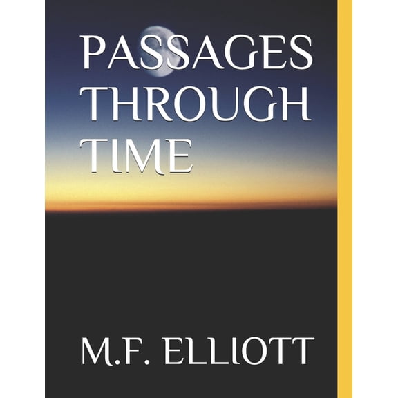 Passages Through Time (Paperback)