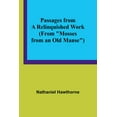 thumbnail image 1 of Passages from a Relinquished Work (From "Mosses from an Old Manse"), (Paperback), 1 of 1