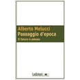 thumbnail image 1 of Passaggio D'Epoca. Il Futuro Adesso (Paperback), 1 of 1
