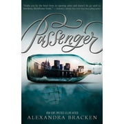 ALEXANDRA BRACKEN Passenger: Passenger-Passenger, series Book 2 (Series #2) (Paperback)