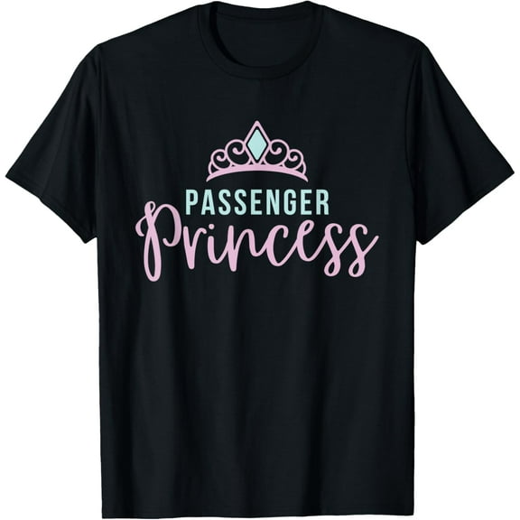 Passenger Princess T-Shirt