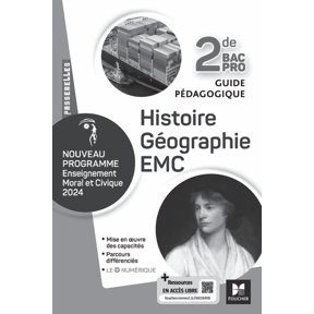 Passerelles - HISTOIRE GOGRAPHIE EMC - 2de Bac Pro- Ed. 2024 - Guide pdagogique, (Paperback)