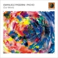 thumbnail image 1 of Passerini,Emanuele / Rossi,Alessandro Pacho - Our World - CD, 1 of 1