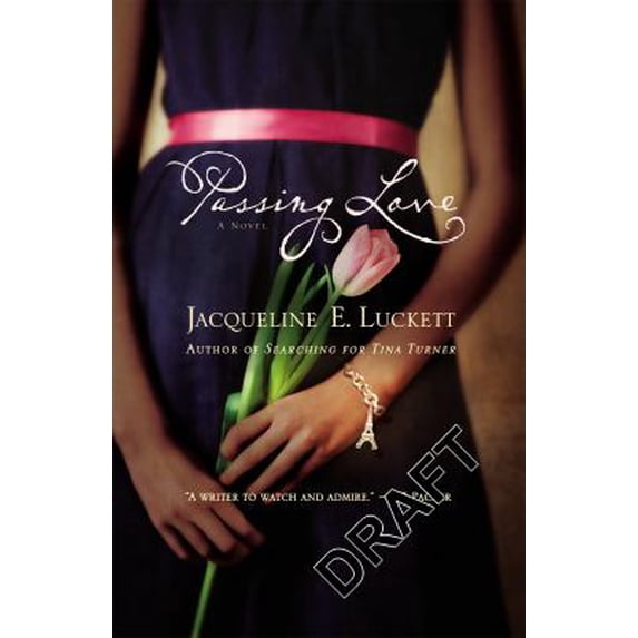 Pre-Owned Passing Love, 9780446542999, 0446542997, Paperback,