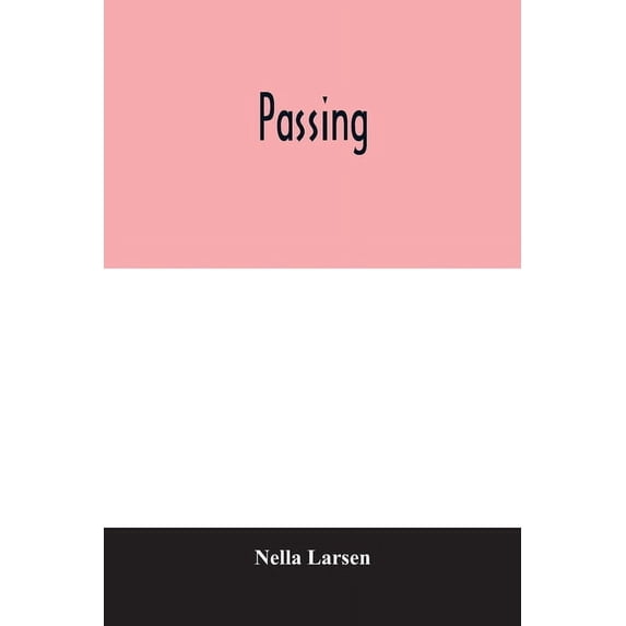 Passing, (Paperback)