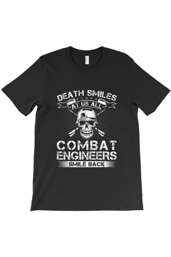 Passing Smiles At Us All, Combat Engineers Smile Back Veteran Military G3592 Unisex T-Shirt, Up to Size 5XL