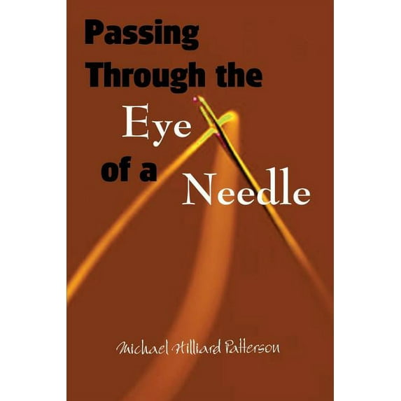 Passing Through the Eye of a Needle
