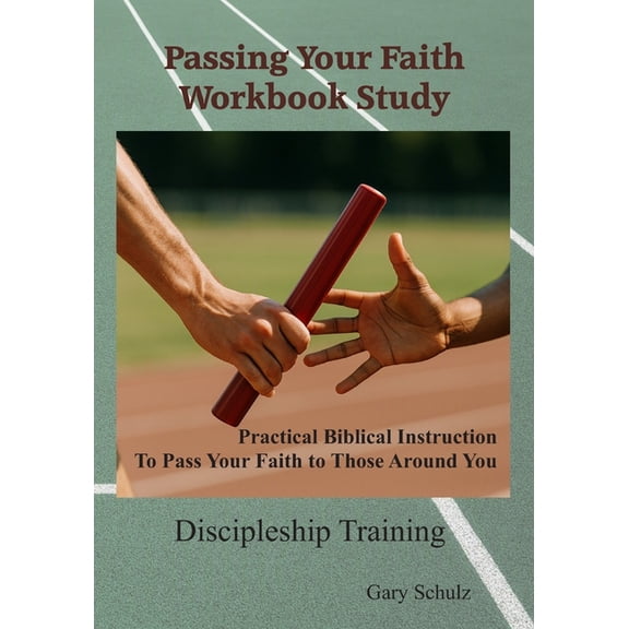 Passing Your Faith Wookbook Study, (Paperback)