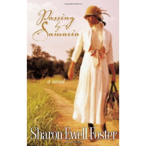 Pre-Owned Passing by Samaria Paperback Sharon Ewell Foster