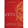 thumbnail image 1 of Passing by the Dragon: The Biblical Tales of Flannery O'Connor, (Hardcover), 1 of 1