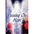 thumbnail image 1 of Passing On Hope (Paperback) by Kathy McHugh, 1 of 1
