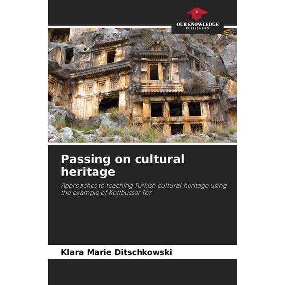 Passing on cultural heritage, (Paperback)