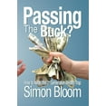 thumbnail image 1 of Passing the Buck: How to avoid the third generation wealth trap (Hardcover), 1 of 1
