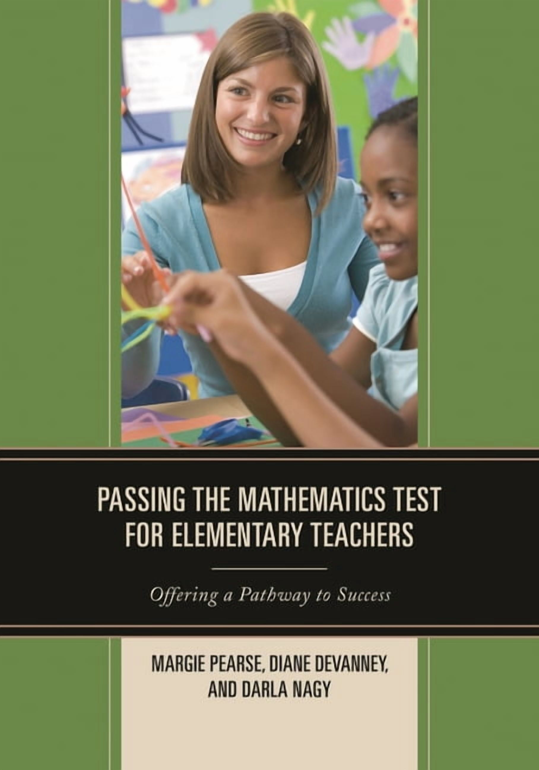 Passing the Mathematics Test for Elementary Teachers: Offering a ...