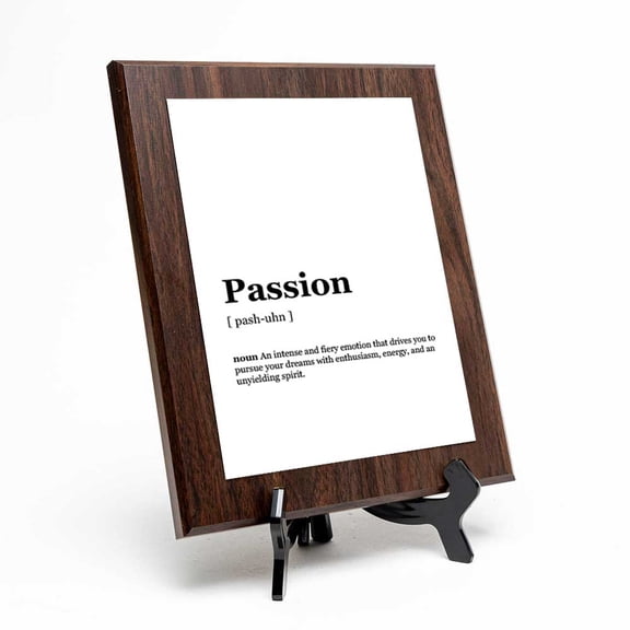 Passion Dictionary Definition, Wooden Frame 5x7 Decorative Wall Plaque With Easel Acrylic Stand | Elegant Minimalist Design | Inspirational Typographic Decoration