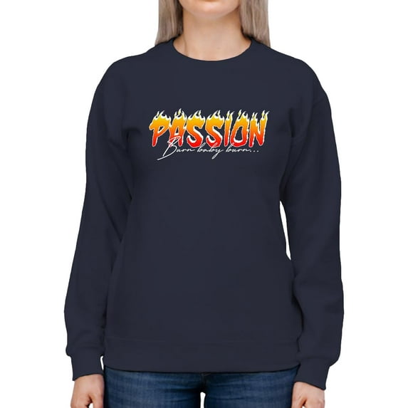 Passion Slogan W Flames Sweatshirt Women -Image by Shutterstock, Female 5X-Large
