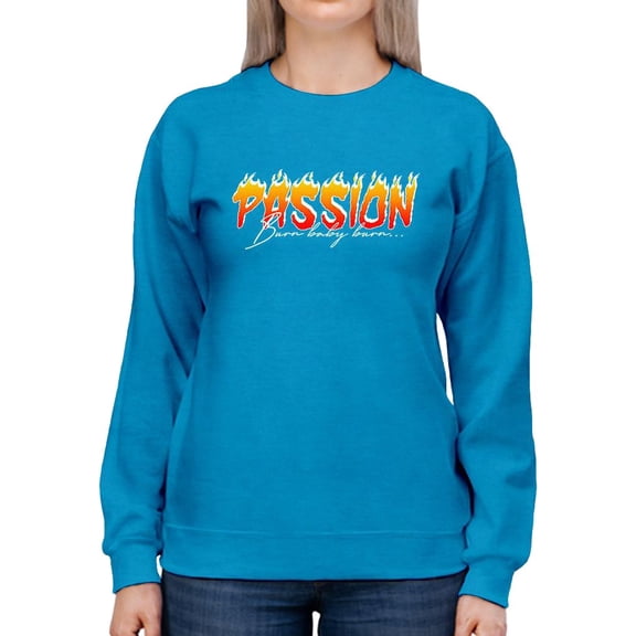 Passion Slogan W Flames Sweatshirt Women -Image by Shutterstock, Female Medium