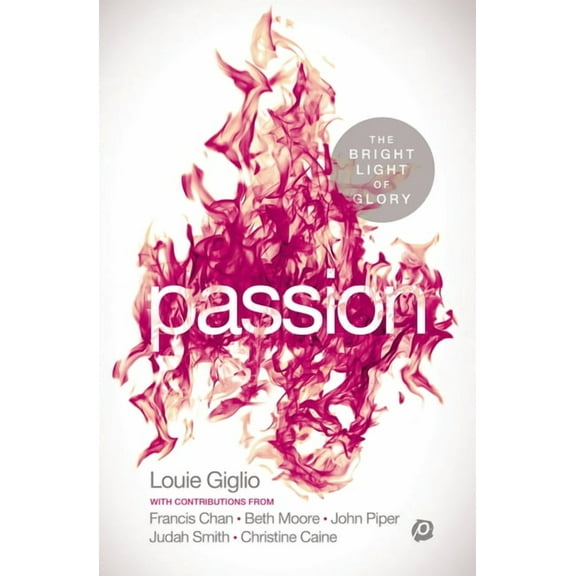 Passion: The Bright Light of Glory, (Paperback)