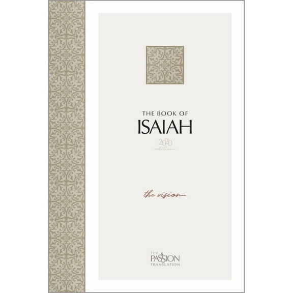 Passion Translation The Book of Isaiah (2020 Edition), (Paperback)