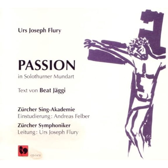 Urs Joseph Flury Passion (CD)