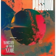 Passion - Worthy Of Your Name CD