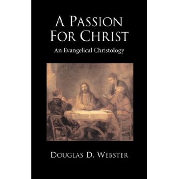 A Passion for Christ (Paperback)