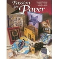 thumbnail image 1 of Passion for Paper : Beautiful Booklets, Fold Ups, Cards, Jewelry & More (Paperback), 1 of 1