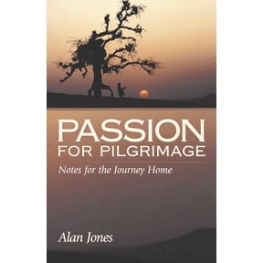 Passion for Pilgrimage, (Paperback)