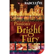 Passions Bright Fury, Paperback