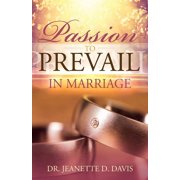 Passion to Prevail Passion To Prevail In Marriage Paperback