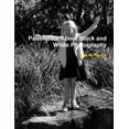 thumbnail image 1 of Passionate About Black and White Photography, (Paperback), 1 of 1