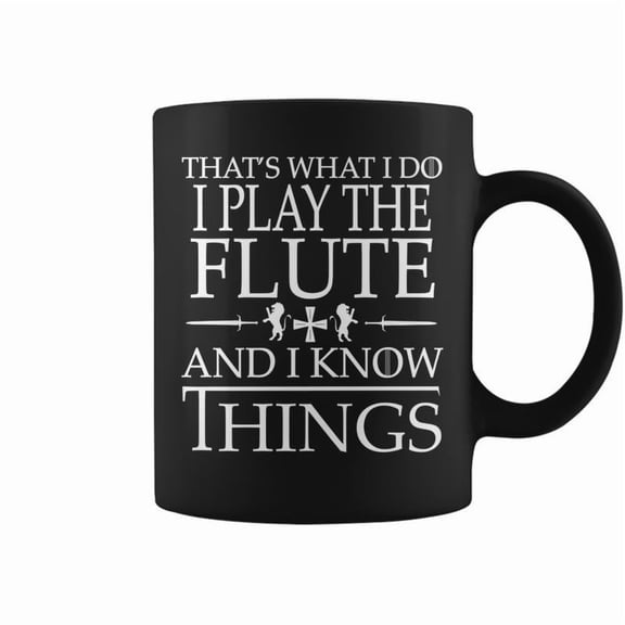 Passionate Flute Players Are Smart And They Know Things Coffee Mugs